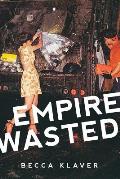 Empire Wasted: Poems