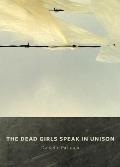 The Dead Girls Speak In Unison
