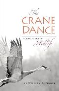 The Crane Dance: Taking Flight in Midlife