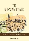 The Missing Peace: The Role of Religion in the Arab-Israeli Conflict
