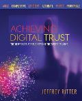 Achieving Digital Trust The New Rules for Business at the Speed of Light