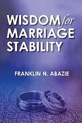 Wisdom for Marriage Stabilty: Marriage Stabilty