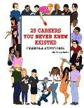 25 Careers You Never Knew Existed: Color & Activity Book