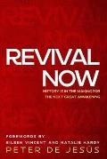 Revival Now: History is in the Making for the Next Great Awakening