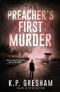 The Preacher's First Murder