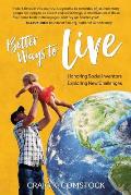 Better Ways to Live: Honoring Social Inventors, Exploring New Challenges