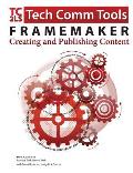 FrameMaker - Creating and publishing content: Updated for 2015 Release