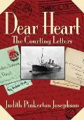 Dear Heart: The Courting Letters