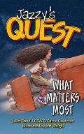 Jazzy's Quest: What Matters Most
