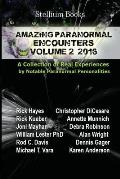 Amazing Paranormal Encounters Volume 2