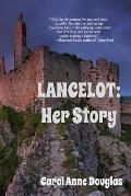 Lancelot: Her Story