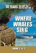 Where Whales Sing: Book 2 of 2