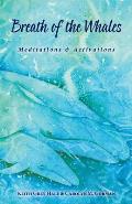 Breath of the Whales: Meditations & Activations
