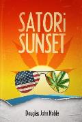 Satori Sunset: A Pulp Fiction of Enlightened Adventure