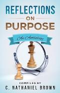 Reflections on Purpose: An Anthology