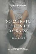Norah Kate: Light In The Darkness