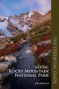 Hiking Rocky Mountain National Park The Essential Guide