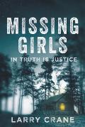 Missing Girls: In Truth Is Justice