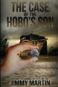 The Case of the Hobo's Son: Book 2 in the Sam Cloudstone series by Jimmy Martin