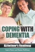 Coping with Dementia