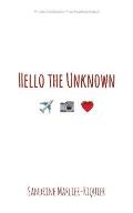 Hello the Unknown