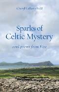 Sparks of Celtic Mystery: soul poems from ?ire