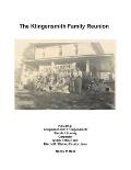 The Klingensmith Family Reunion: Including Klingenschmidt / Klingensmith Steinle / Stanley Carpenter M?ller / Miller and Bischoff / Bishop Family Line
