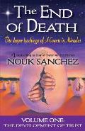 The End of Death: The Deeper Teachings of A Course in Miracles