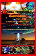 Extra-Terrestrial Contact & Cultural Competency: A field guide for effective communication with off-world visitors