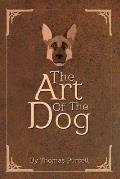 The Art of the Dog: A Training Guide