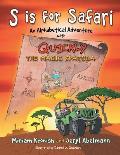 S is for Safari: An Alphabetical Adventure with Quickly the Magic Spatula