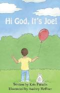 Hi God! It's Joe!