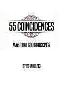 55 Coincidences: Was That God Knocking?