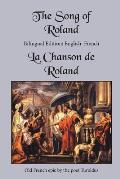 The Song of Roland: Bilingual Edition: English-French