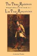 The Three Musketeers, Vol. 1: Bilingual Edition: English-French