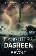 Daughters of Dasheen: The Revolt