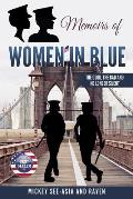 Memoirs of Women in Blue: The Good, The Bad and No Longer Silent
