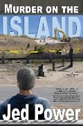 Murder on the Island: A Dan Marlowe Novel