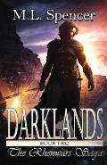 Darklands Book Three of the Rhenwars Saga