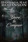 Dare to Conquer
