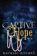 Captive Hope 02 Chronicles of the Twelve Realms