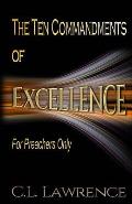 The Ten Commandments of Excellence: For Preachers Only