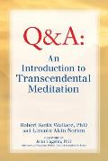 An Introduction to TRANSCENDENTAL MEDITATION: Improve Your Brain Functioning, Create Ideal Health, and Gain Enlightenment Naturally, Easily, and Effor