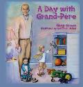 A Day with Grand-P?re