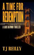 A Time for Redemption: A Jack Oatmon Thriller