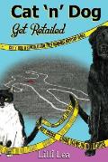 Cat 'n' Dog Get Retailed: A Supernatural Cozy Romance Mystery