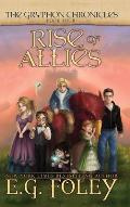 Rise of Allies (The Gryphon Chronicles, Book 4)