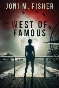 West of Famous