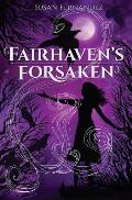 Fairhaven's Forsaken