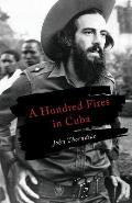 A Hundred Fires in Cuba